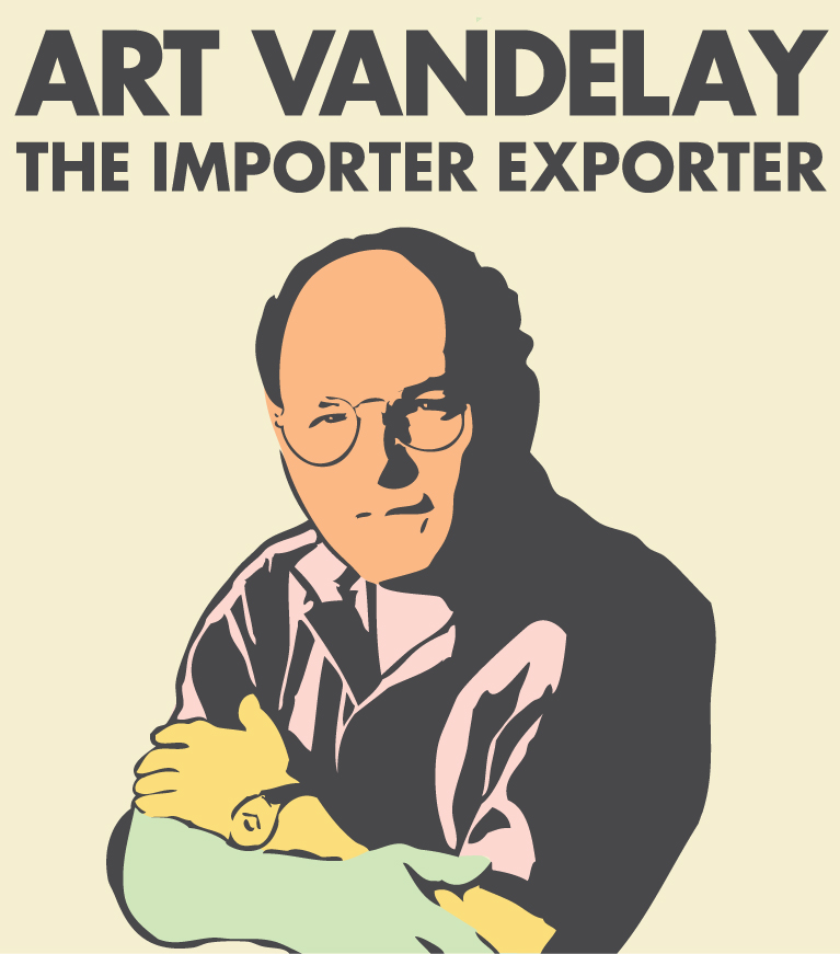 Art Vandelay - Importer Exporter